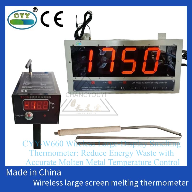 CYY-W660 Wireless Large-Display Smelting Thermometer Reduce Energy Waste with Accurate Molten Metal Temperature ControL.jpg